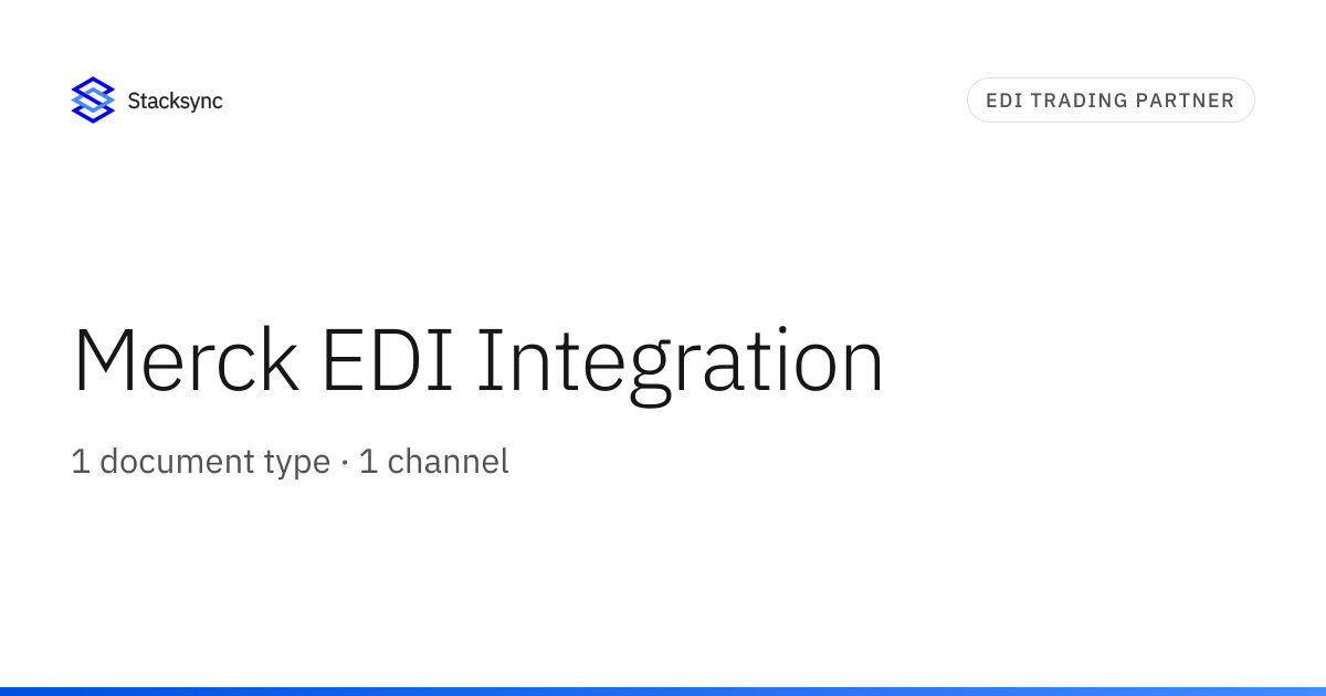 Merck EDI Integration | Stacksync