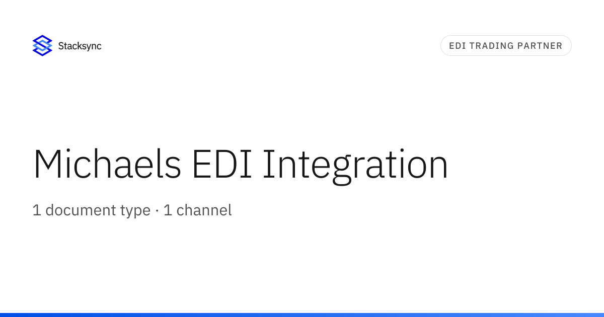 Michaels EDI Integration | Stacksync