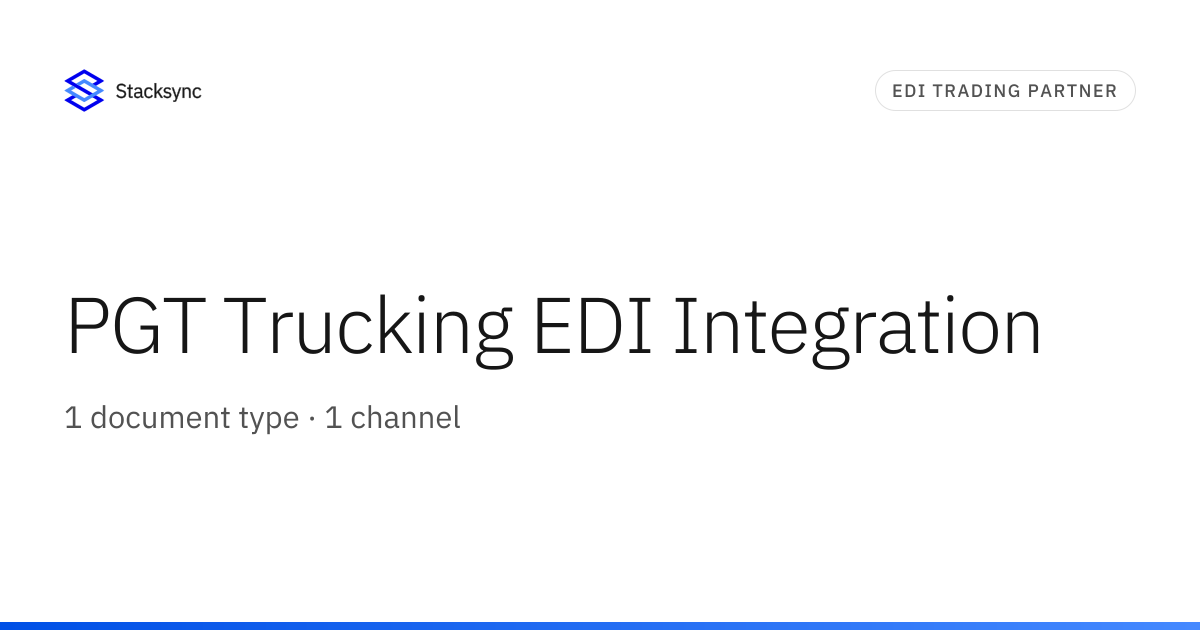 PGT Trucking EDI Integration | Stacksync