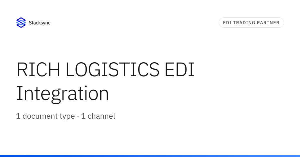RICH LOGISTICS EDI Integration | Stacksync