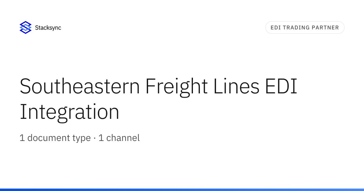 Southeastern Freight Lines EDI Integration | Stacksync