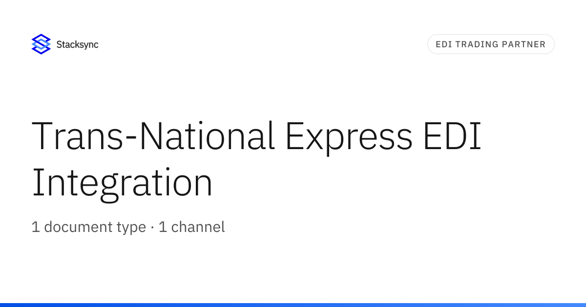 Trans-National Express EDI Integration | Stacksync