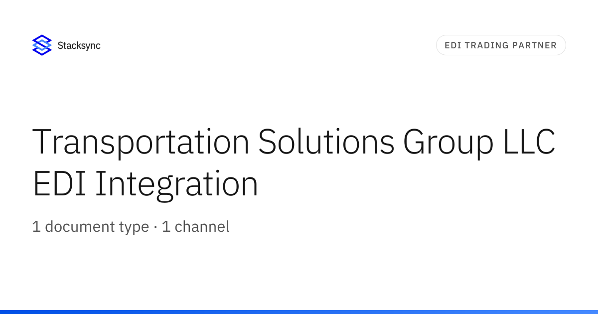 Transportation Solutions Group LLC EDI | Stacksync