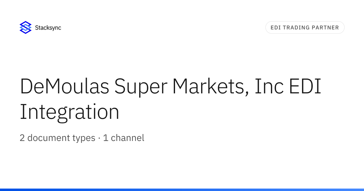 DeMoulas Super Markets, Inc EDI Integration | Stacksync