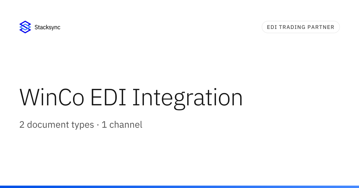 WinCo EDI Integration | Stacksync