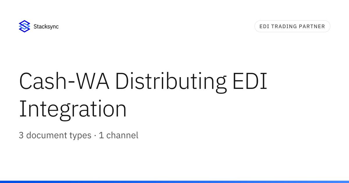 Cash-WA Distributing EDI Integration | Stacksync
