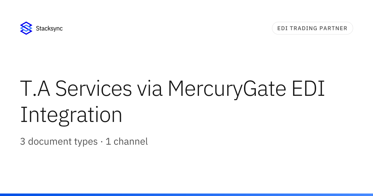 T.A Services via MercuryGate EDI Integration | Stacksync