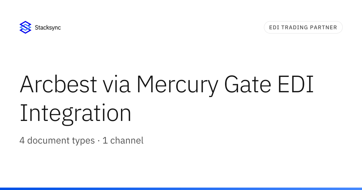 Arcbest via Mercury Gate EDI Integration | Stacksync