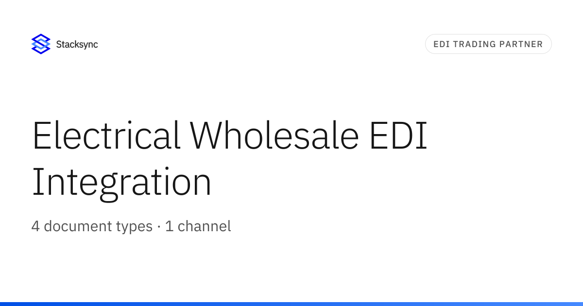 Electrical Wholesale EDI Integration | Stacksync