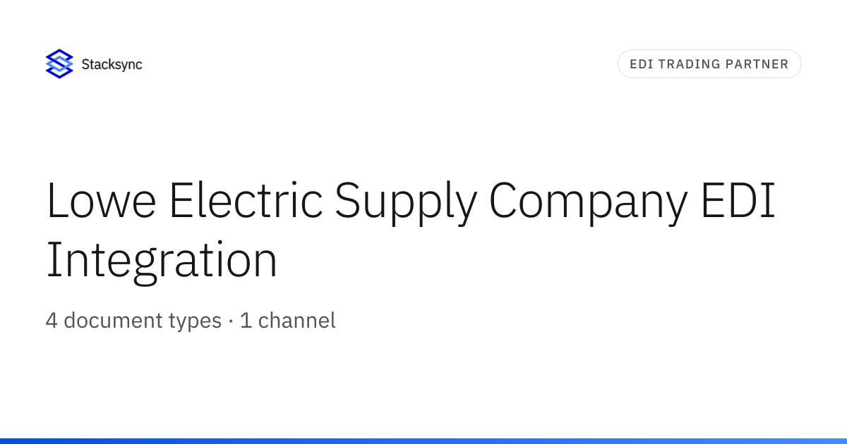 Lowe Electric Supply Company EDI Integration | Stacksync
