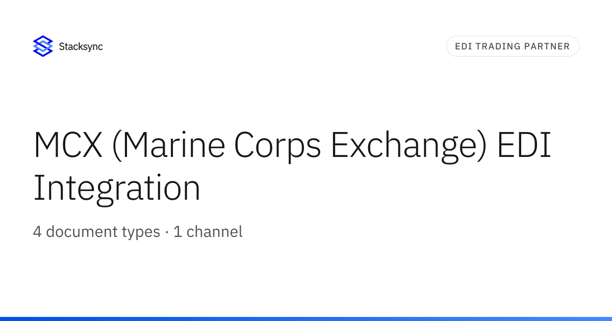MCX (Marine Corps Exchange) EDI Integration | Stacksync