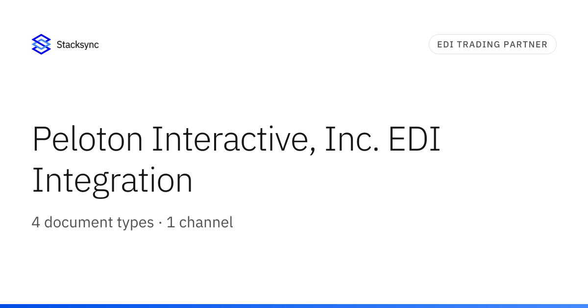 Peloton Interactive, Inc. EDI Integration | Stacksync