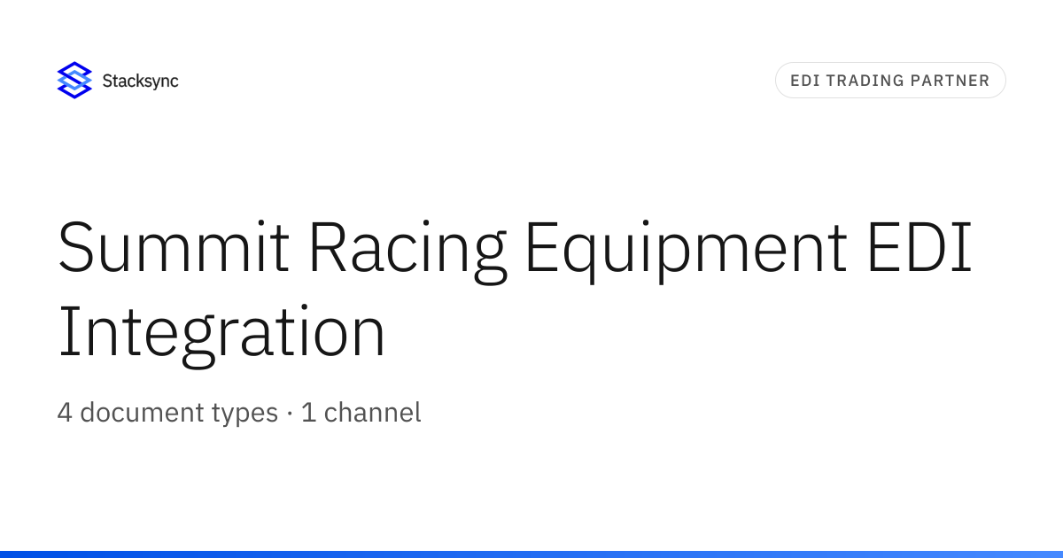 Summit Racing Equipment EDI Integration | Stacksync