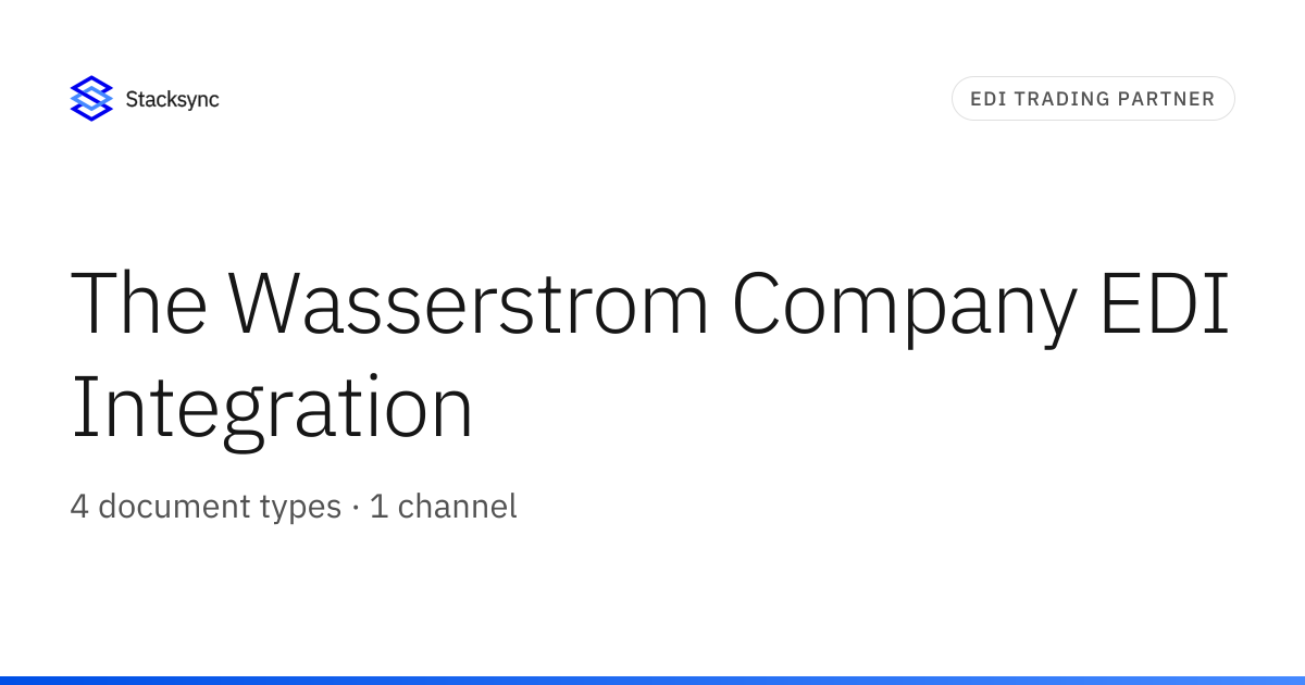 The Wasserstrom Company EDI Integration | Stacksync
