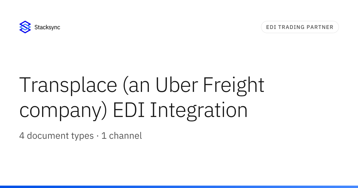 Transplace (an Uber Freight company) EDI | Stacksync