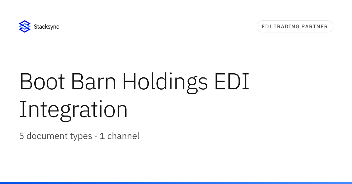 Boot Barn Holdings EDI Integration | Stacksync