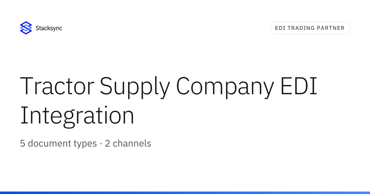 Tractor Supply Company EDI Integration | Stacksync