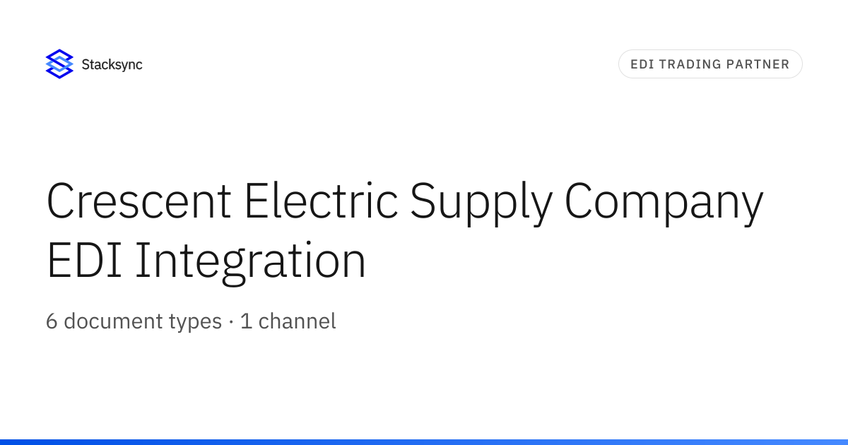 Crescent Electric Supply Company EDI Integration | Stacksync