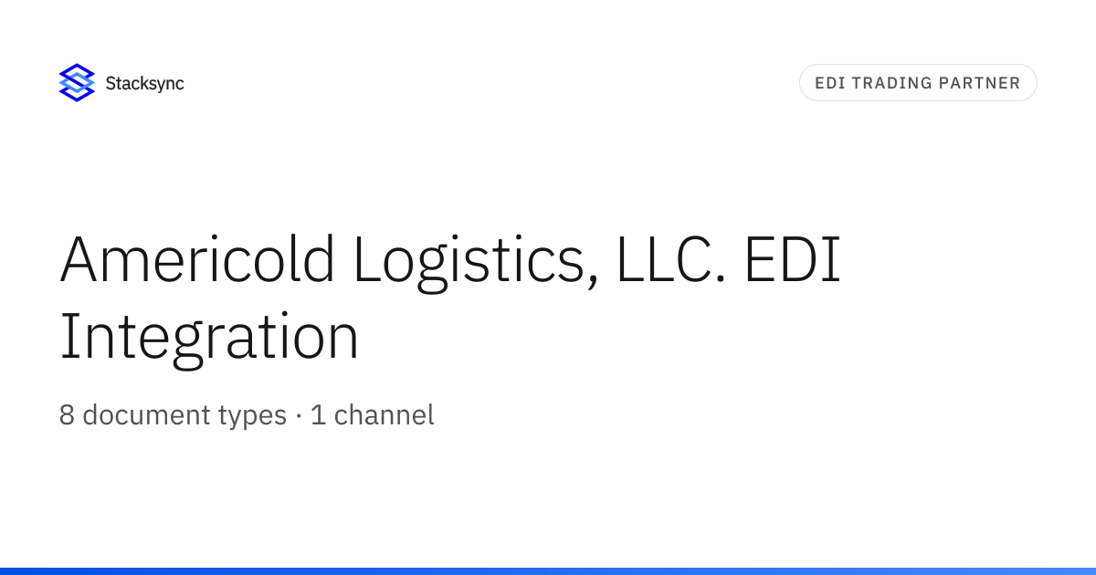 Americold Logistics, LLC. EDI Integration | Stacksync