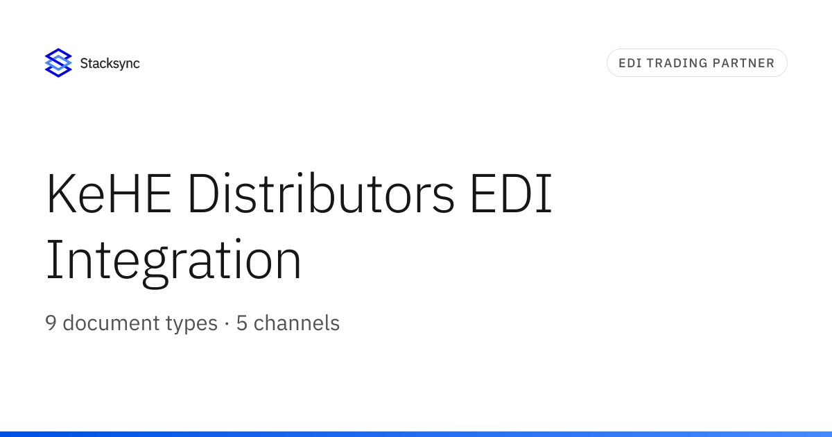 KeHE Distributors EDI Integration | Stacksync