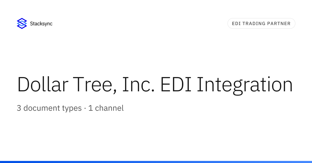 Edi Tree Dollar Tree, Inc. EDI Integration | Stacksync