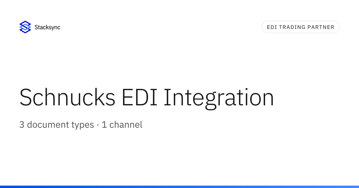 Schnucks EDI Integration | Stacksync