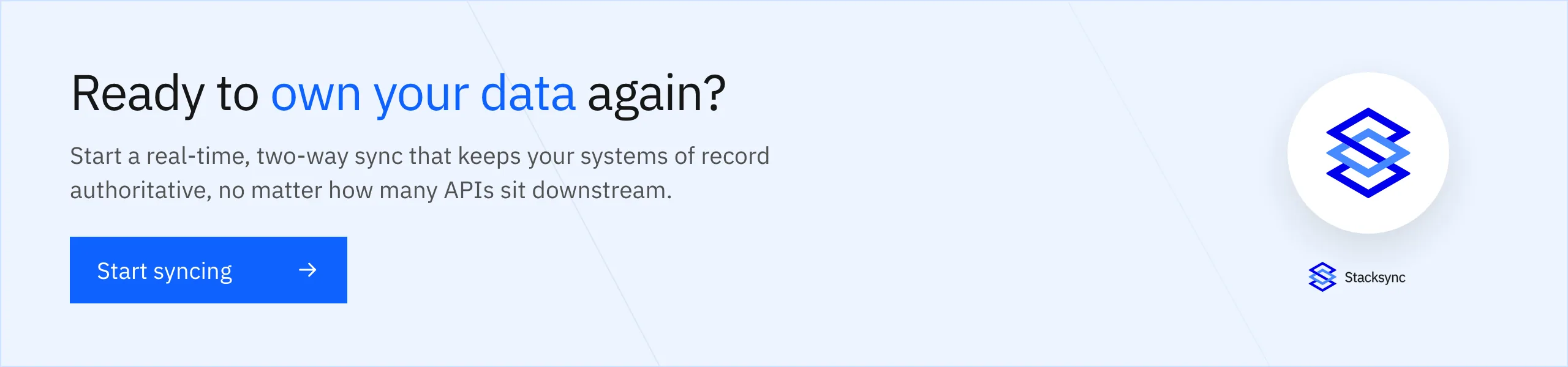 Start syncing with Stacksync and keep your systems of record authoritative