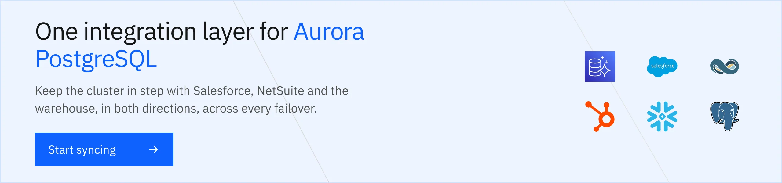 Start syncing AWS Aurora PostgreSQL with Salesforce, NetSuite and your warehouse in both directions with Stacksync