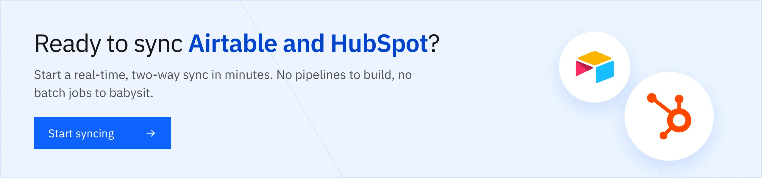 Ready to sync Airtable and HubSpot? Start syncing