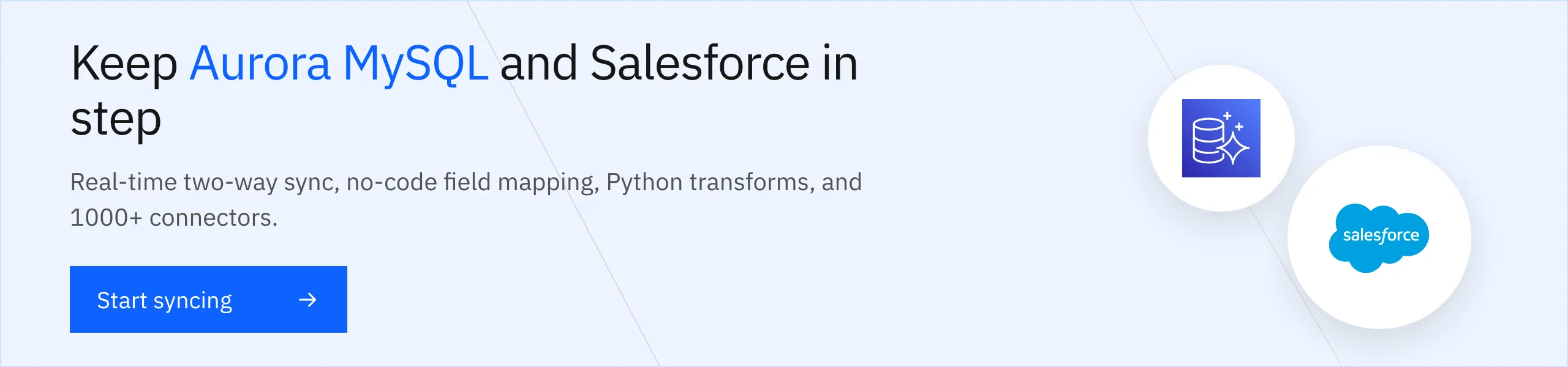 Start syncing AWS Aurora MySQL with Salesforce both ways, without writing a binlog reader