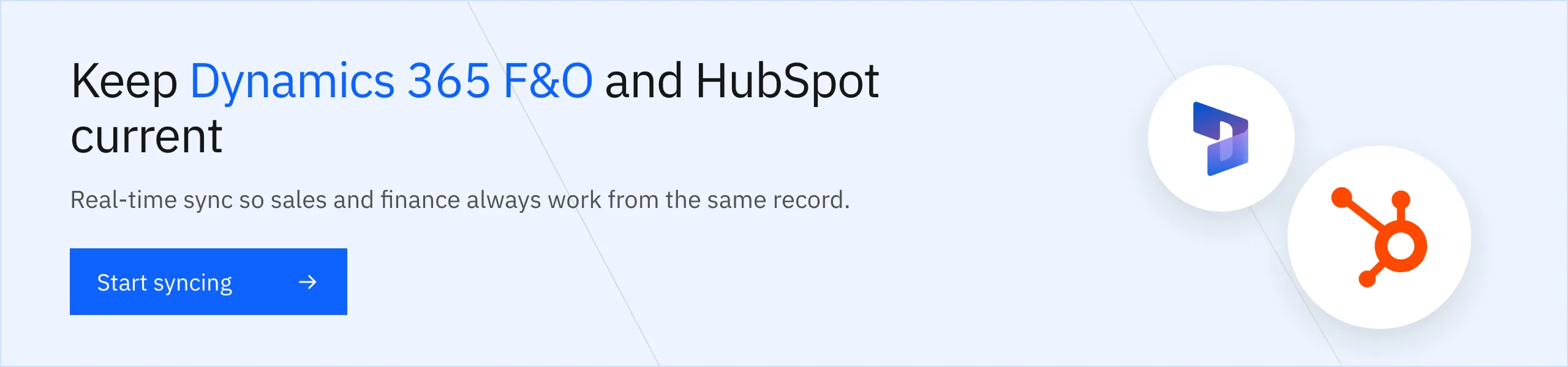 Keep Dynamics 365 F&O and HubSpot current with real-time sync