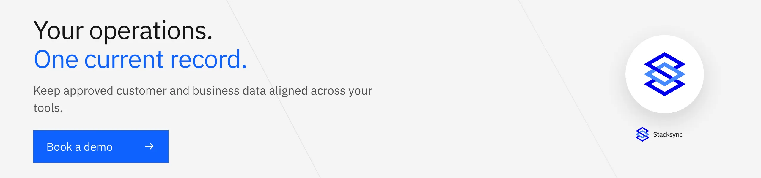 Keep approved business records aligned across your tools. Book a Stacksync demo.