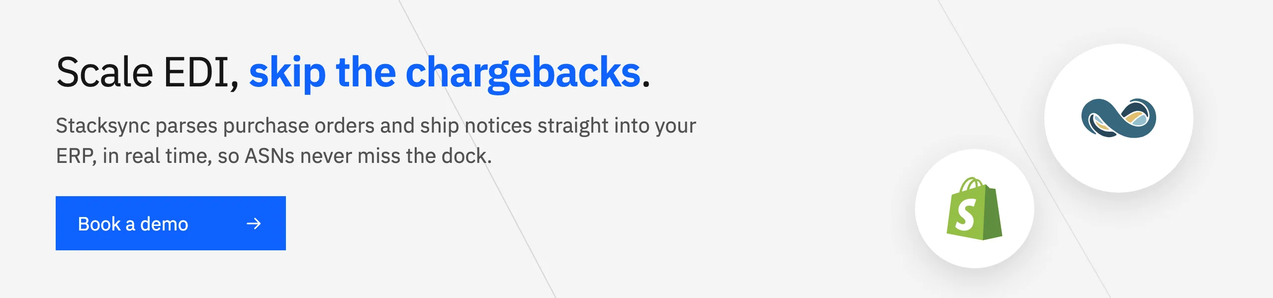Scale EDI, skip the chargebacks. Stacksync parses purchase orders and ship notices straight into your ERP, in real time. Book a demo.
