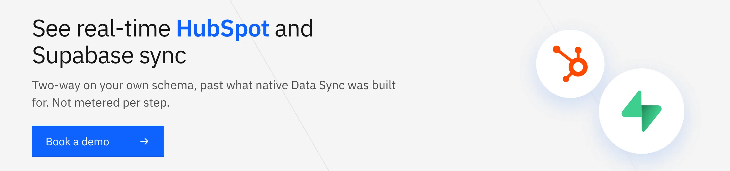 Book a Stacksync demo: real-time, two-way HubSpot and Supabase sync, not metered per step