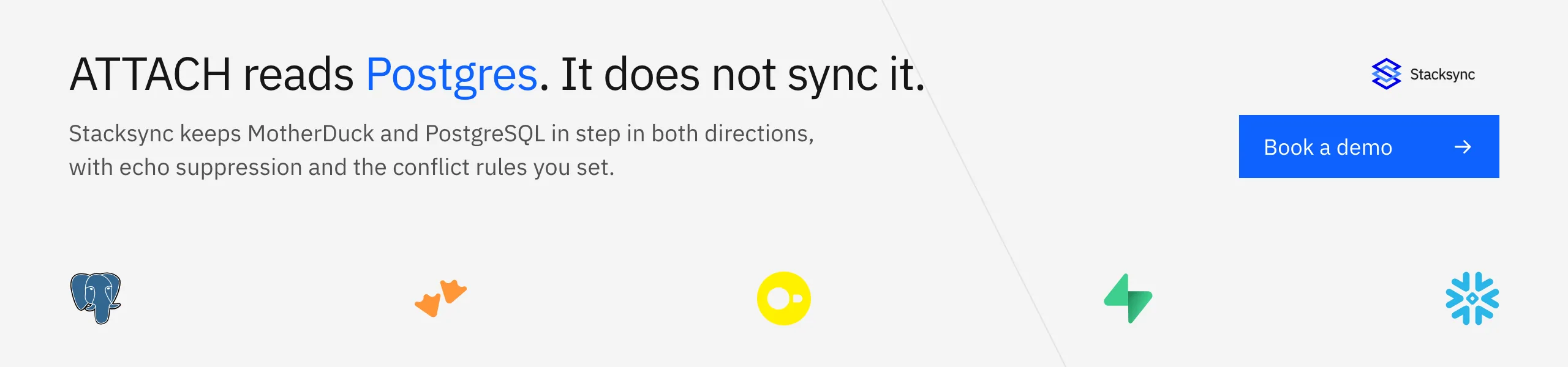 Book a Stacksync demo: two-way sync between MotherDuck and PostgreSQL with echo suppression and conflict rules you set