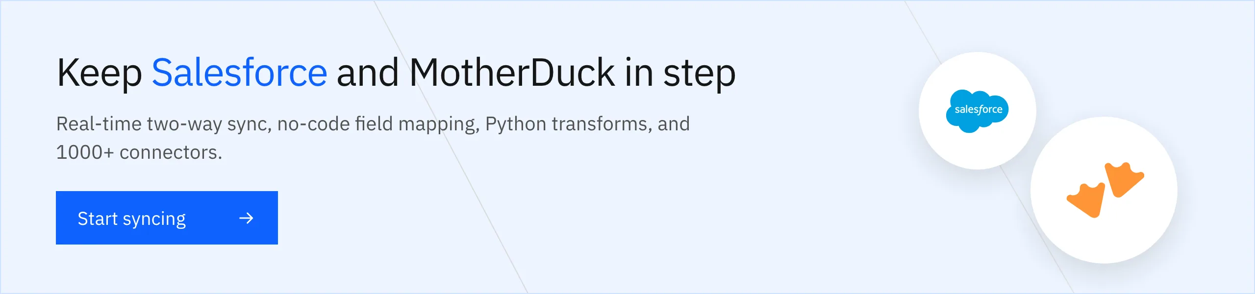 Start syncing Salesforce with MotherDuck both ways, without writing a loader