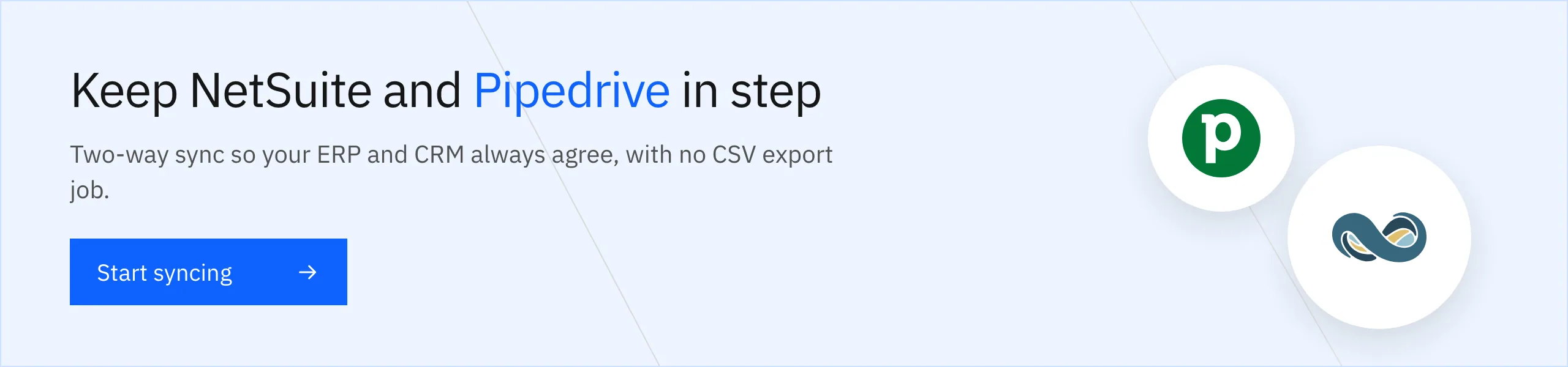 Keep NetSuite and Pipedrive in step with two-way sync