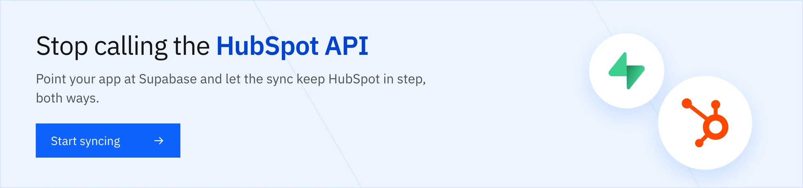 Start syncing with Stacksync: point your app at Supabase and stop calling the HubSpot API