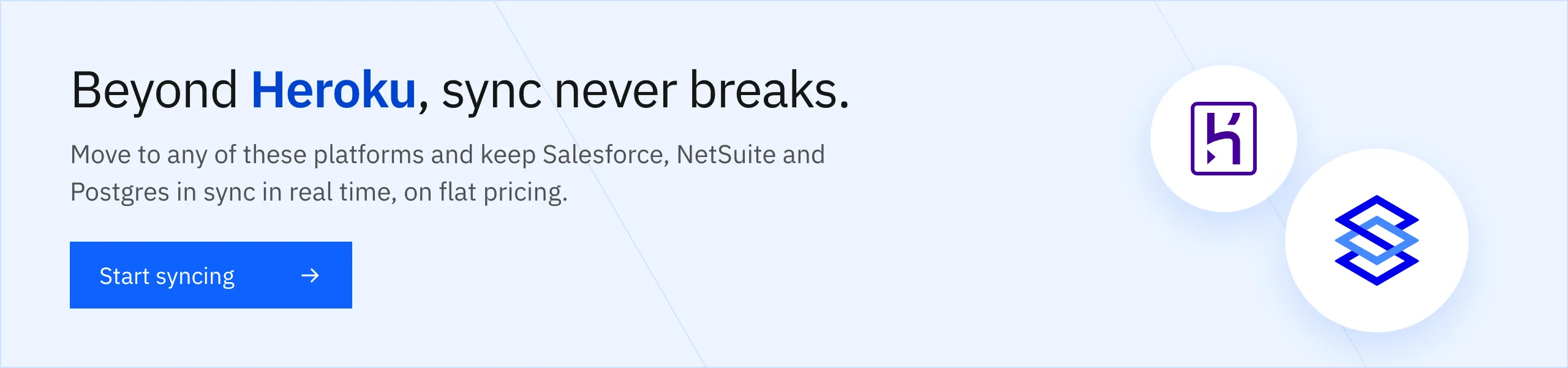 Beyond Heroku, sync never breaks. Start syncing with Stacksync.