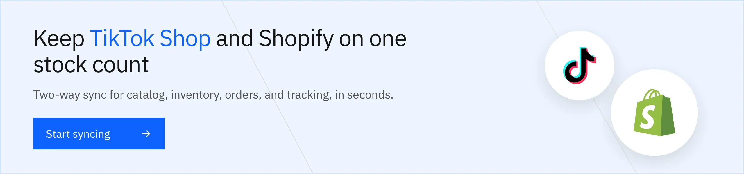 Two-way sync for TikTok Shop and Shopify catalog, inventory, orders, and tracking