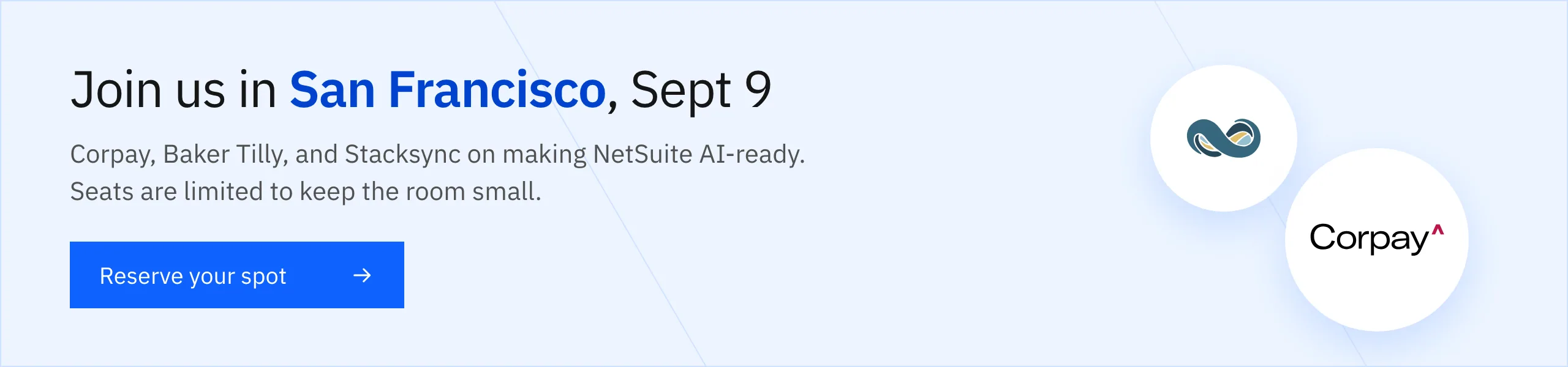 Reserve your spot at the September 9 San Francisco NetSuite user group with Corpay, Baker Tilly, and Stacksync