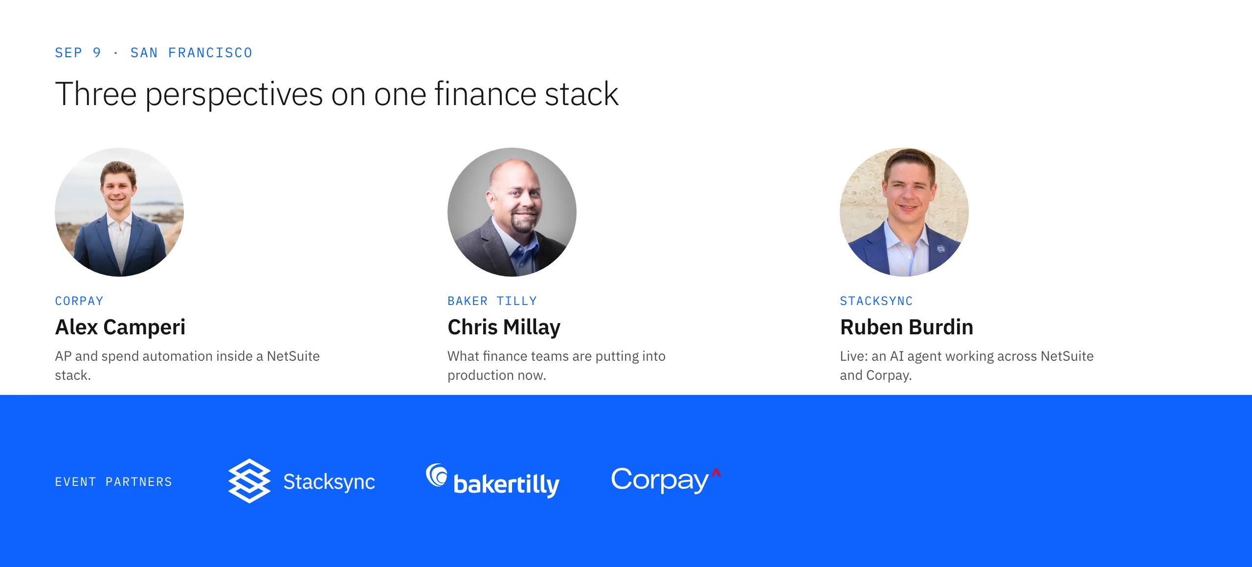 Speaker roster for the September 9 SF NetSuite user group: Alex Camperi of Corpay, Chris Millay of Baker Tilly, and Ruben Burdin of Stacksync, with the Stacksync, Baker Tilly, and Corpay event partner logos