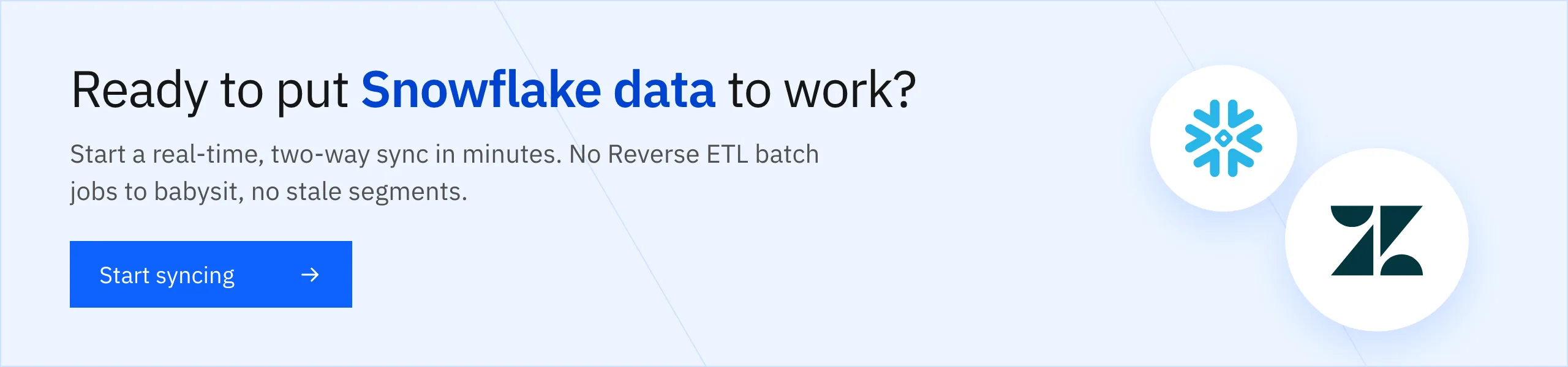Ready to put Snowflake data to work? Start syncing with Stacksync.